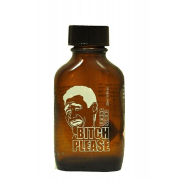Poppers 25ml - Bitch Please Fucking Strong