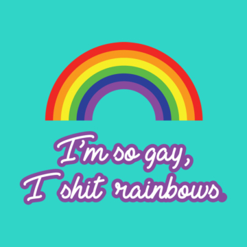 Shit Rainbows