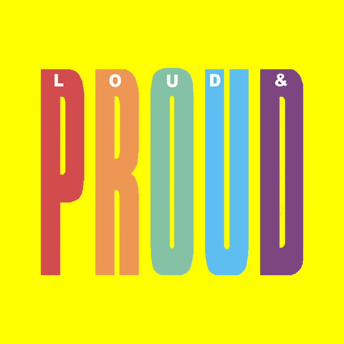 Lound And Proud LGBTQ Lound And Proud LGBTQ